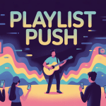 playlist push, service de promotion musicale entre artistes et curateurs